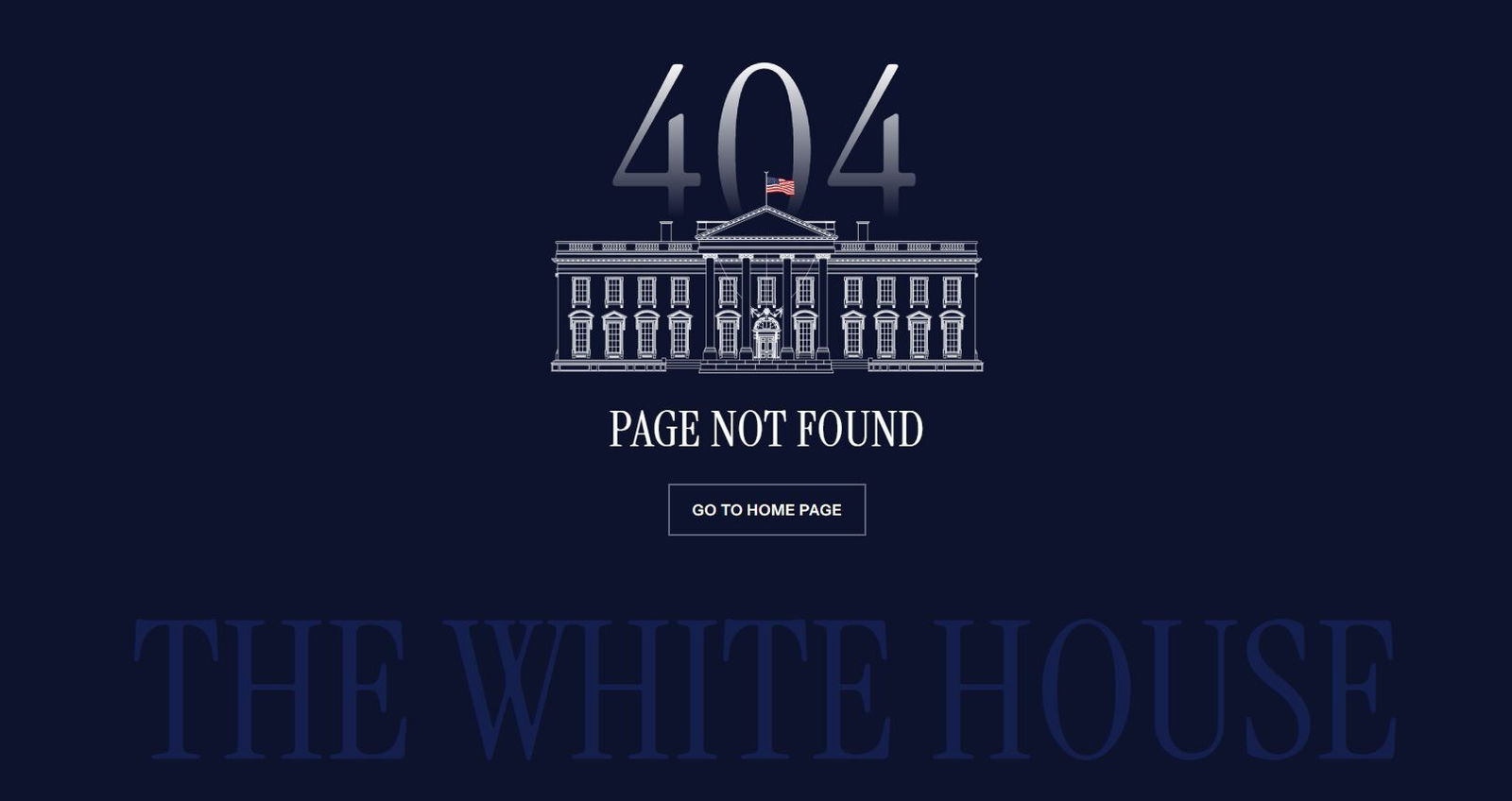 A navy blue 404 Page Not Found website landing page with the words 'The White House'